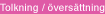 Tolkning / �vers�ttning